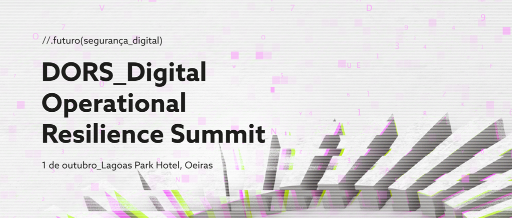 DORS – Digital Operational Resilience Summit 2025