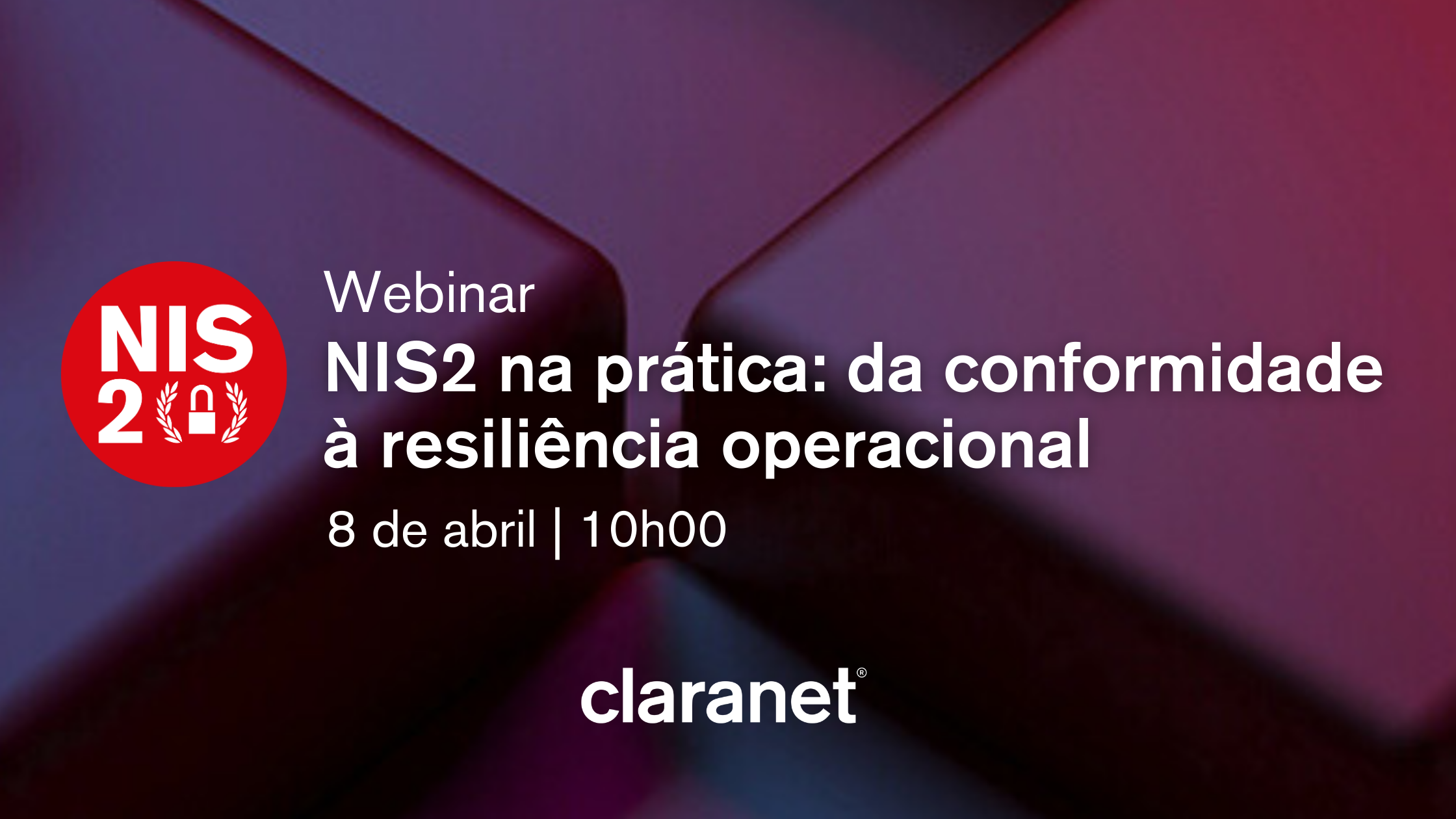 NIS2 na prática: da conformidade à resiliência operacional