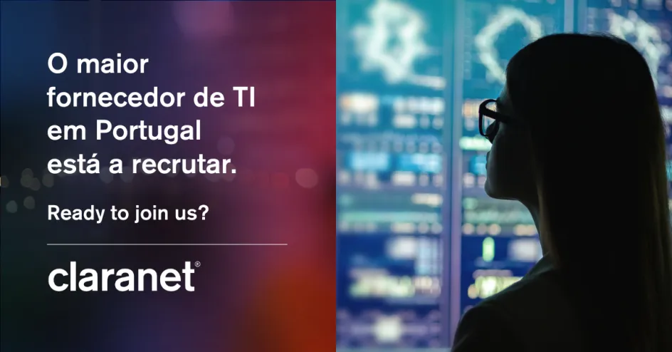 Claranet Portugal reforça crescimento e abre mais 100 vagas para profissionais de TI